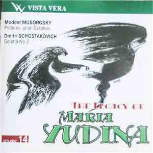 Maria Yudina - The Legacy Of Maria Yudina - Volume 14