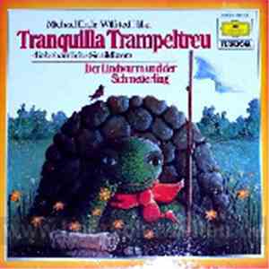 Michael Ende · Wilfried Hiller - Tranquilla Trampeltreu / Der Lindwurm Und  ...