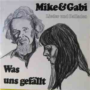 Mike&Gabi - Was Uns Gefällt
