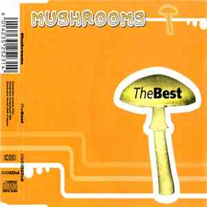 Mushrooms - The Best