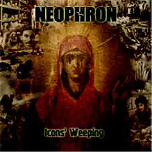 Neophron - Icons' Weeping