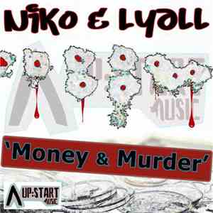 Niko & Lyall - Money & Murder
