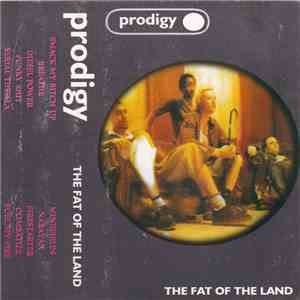 Prodigy - The Fat Of The Land