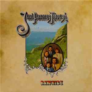 Rawhide  - Just Passing Through