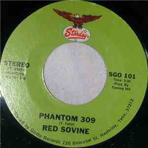 Red Sovine - Phantom 309 / I Didn't Jump The Fence