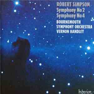 Robert Simpson  - Symphony No 2 / Symphony No 4