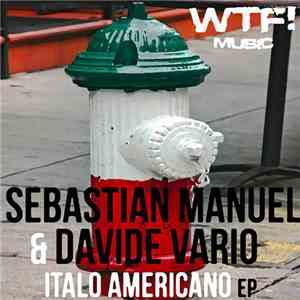 Sebastian Manuel  & Davide Vario - Italo Americano EP