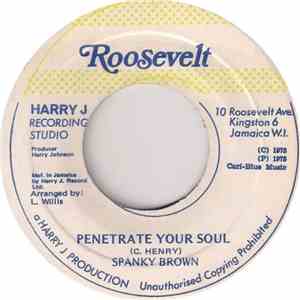Spanky Brown - Penetrate Your Soul