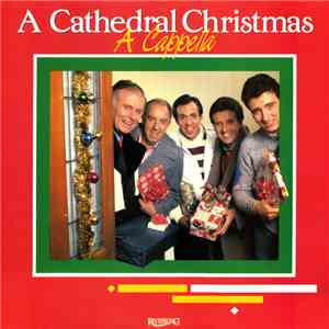 The Cathedrals - A Cathedral Christmas