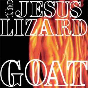 The Jesus Lizard - Goat