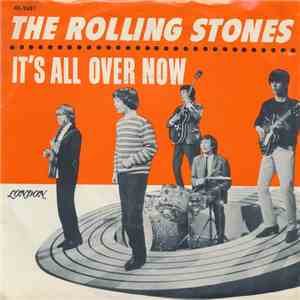 The Rolling Stones - It's All Over Now / Good Times Bad Times