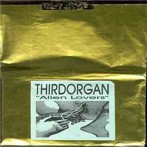 Thirdorgan - Alien Lovers