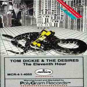 Tom Dickie & The Desires - The Eleventh Hour