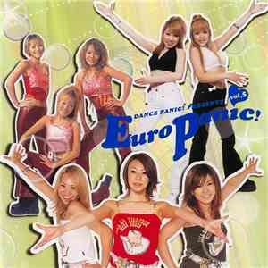 Various - Dance Panic! Presents Euro Panic! Vol. 5