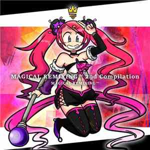 Various - Magical Remixing™ 2nd Compilation