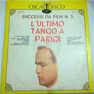 Various - Successi Da Film N°5 L'ultimo Tango A Parigi