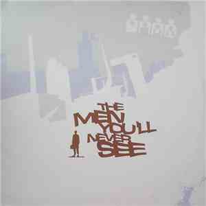 Various - The Men You'll Never See