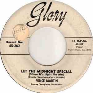 Vince Martin - Let The Midnight Special (Shine It's Light On Me)