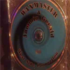 Wax Master Maurice & Jammin Gerald - West Side Connection