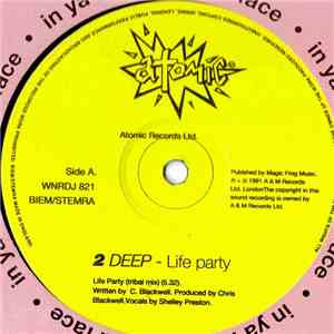 2 Deep  - Life Party