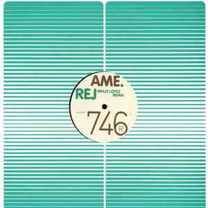 Ame. - Rej (Wally Lopez Remix)