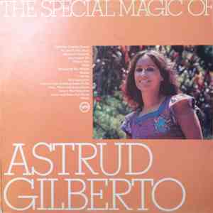 Astrud Gilberto - The Special Magic Of Astrud Gilberto