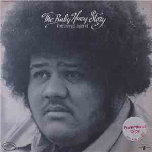 Baby Huey - The Baby Huey Story - The Living Legend