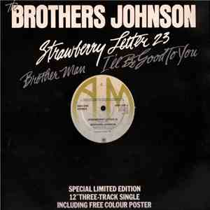 Brothers Johnson - Strawberry Letter 23