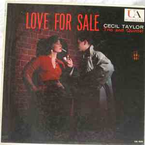 Cecil Taylor Trio And Quintet - Love For Sale