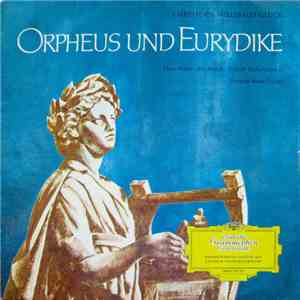 Christoph Willibald Gluck - Orpheus Und Eurydike