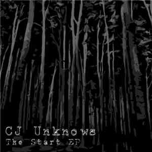 Cj Unknows - The Start