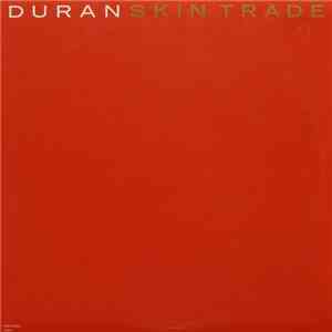 Duran Duran - Skin Trade