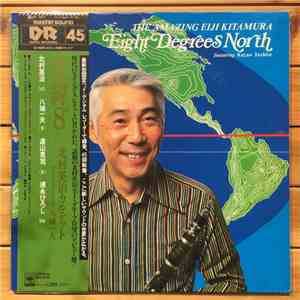 Eiji Kitamura Featuring Kazuo Yashiro - Eight Degrees North
