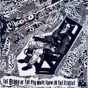 Electrocutioner - The Blood Of The Pig Must Flow In The Street