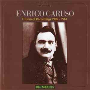 Enrico Caruso - Historical Recordings (1902-1914)