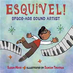 Esquivel - The Space Age Sound Of Esquivel