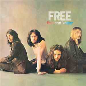 Free - Fire And Water