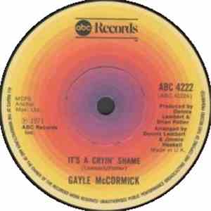 Gayle McCormick - It's A Cryin' Shame