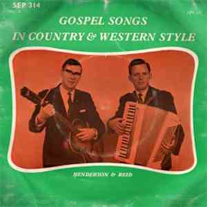 Henderson  & Reid  - Gospel Songs In Country & Western Style