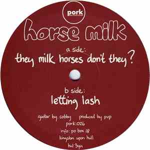 Horsemilk - They Milk Horses Don't They ?
