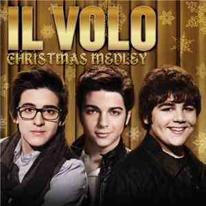 Il Volo  - Christmas Medley