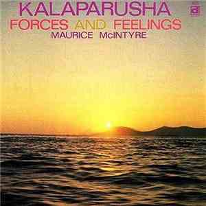 Kalaparusha Maurice McIntyre - Forces And Feelings