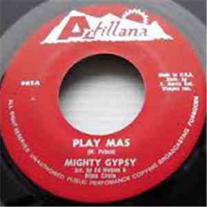Mighty Gypsy - Play Mas/Succker
