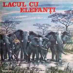 Mihai Tican Rumano - Lacul Cu Elefanți