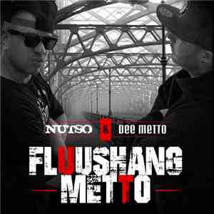Nutso & Dee Metto - Fluushang Metto