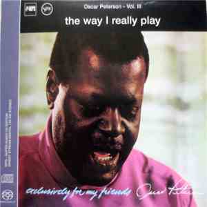 Oscar Peterson - The Way I Really Play