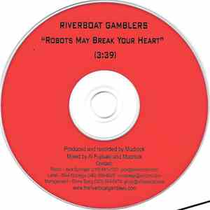 Riverboat Gamblers - Robots May Break Your Heart