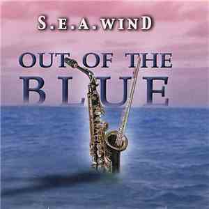 S.E.A.Wind - Out Of The Blue