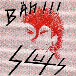 Sluts  - Bäh!!!