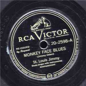 St. Louis Jimmy - Monkey Face Blues / Going Down Slow